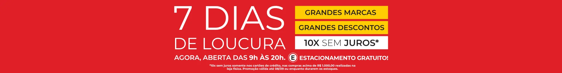 7 dias de Loucura Miami Store.